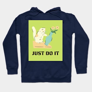 Just do it Hoodie